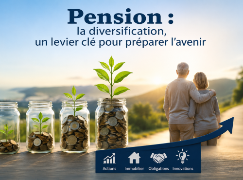 Pension : la diversification, un levier clé pour préparer l’avenir